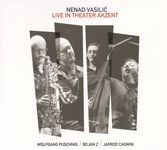 Nenad Vasilić: Live in Theater Akzent 2016, CD