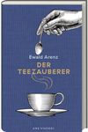 Ewald Arenz: Der Teezauberer, Buch