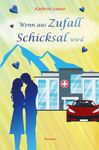 Kathrin Samar: Wenn aus Zufall Schicksal wird, Buch