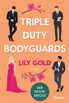 Lily Gold: Triple Duty Bodyguards, Buch