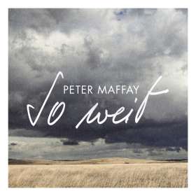 Peter Maffay: So weit, CD