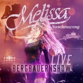 Melissa Naschenweng: Bergbauernshow LIVE, CD