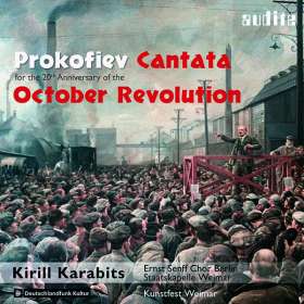 Serge Prokofieff (1891-1953): Kantate zum 20.Jahrestag der Oktoberrevolution, CD