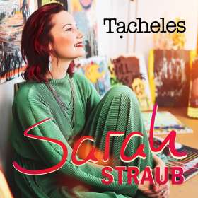 Sarah Straub: Tacheles, CD