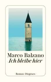 Marco Balzano: Ich bleibe hier, Buch