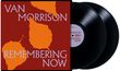 Van Morrison: Remembering Now, LP