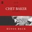 "2CD Die Chet Baker Story, gelesen von Rufus Beck" mit Bild eines Mannes, der ein Musikinstrument spielt.