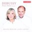 Titel: "DEBUSSY Piano Duets Volume 2". Unten Namen: "HÉLÈNE MERCIER · LOUIS LORTIE". Zwei Personen in weiß gekleidet.