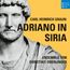 Adriano in Siria (Weltweit exklusiv bei jpc)