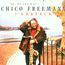 Chico Freeman (geb. 1949): Oh, By The Way, CD
