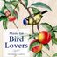 Gift of Music-Sampler - Music for Bird Lovers