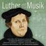 Luther und die Musik