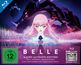 "FSK ab 12 freigegeben", "BELLE 4-Disc Ultimate-Edition". Illustration: Mädchen, Schloss, dunkle Kreatur.