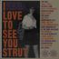 I Love To See You Strut: More 60s Mod, R&B, Brit Soul & Freakbeat Nuggets