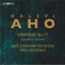 "Kalevi Aho Symphony No.17 'Symphonic Frescoes' Lahti Symphony Orchestra Erkki Lasonpalo." Dunkler Marmoreffekt.