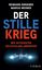 Der stille Krieg