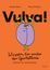 Nadine Beck: Vulva!, Buch
