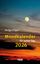 Mondkalender für jeden Tag 2026