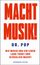 „MACHT MUSIK! DR. POP. Wie Musik uns ein Leben lang trägt und glücklich macht.“ Text auf weißem Hintergrund.