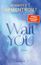 Jennifer L. Armentrout: Wait for You, Buch