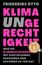 Friederike Otto: Klimaungerechtigkeit, Buch