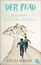 Rüdiger Bertram: Der Pfad - Die Geschichte einer Flucht in die Freiheit, Buch
