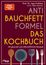 Ingo Froböse: Anti-Bauchfett-Formel - Das Kochbuch, Buch