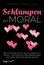 Janet W. Hardy: Schlampen mit Moral: Erweiterte Neuausgabe, Buch