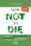 Michael Greger: How Not to Die, Buch