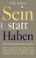 Lilly Gebert: Sein statt Haben, Buch