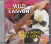 Wild Canyon: Play Songs By Elvis, CD