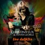 Christina Lux & Oliver George: Live deLUXe (handsigniert), 2 CDs, 2 CDs