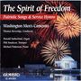 Washington Men's Camerata - The Spirit of Freedom, CD
