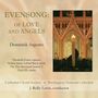 Dominick Argento: Chorwerke "Evensong:Of Love and Angels", CD