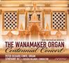 : Peter Richard Conte - The Wanamaker Organ, CD