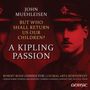 John Muehleisen: But Who Shall Return Us Our Children? - A Kipling Passion, CD,CD