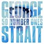 George Strait: 50 Number Ones, 2 CDs