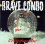 Brave Combo: It's Christmas Man, CD