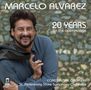 : Marcelo Alvarez - 20 Years on the Opera Stage, CD