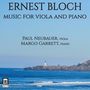 Ernest Bloch (1880-1959): Kammermusik für Viola, CD