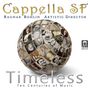 : Cappella SF - Timeless, CD