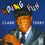 Clark Terry (1920-2015): Having Fun, CD