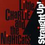 Little Charlie & The Nightcats: Straight Up!, CD