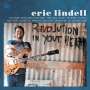 Eric Lindell: Revolution In Your Heart (Translucent Orange Vinyl), LP