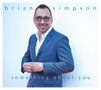 Brian Simpson: Something About You, CD