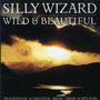 Silly Wizard: Wild & Beautiful, CD, CD