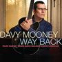 Davy Mooney: Way Back, CD