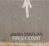 Armen Donelian: Fresh Start, CD