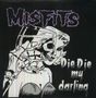 Misfits: Die Die My Darling, LP