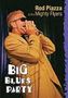 Rod Piazza: Big Blues Party - Live At Sierra Nevada Brewery, DVD